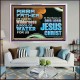 ABBA FATHER WILL MAKE OUR WILDERNESS A POOL OF WATER  Christian Acrylic Frame Art  GWAMAZEMENT10737  