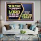 GO IN PEACE THE PRESENCE OF THE LORD BE WITH YOU ON YOUR WAY  Scripture Art Prints Acrylic Frame  GWAMAZEMENT10769  