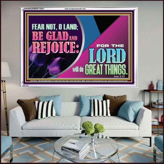 THE LORD WILL DO GREAT THINGS  Eternal Power Acrylic Frame  GWAMAZEMENT12031  