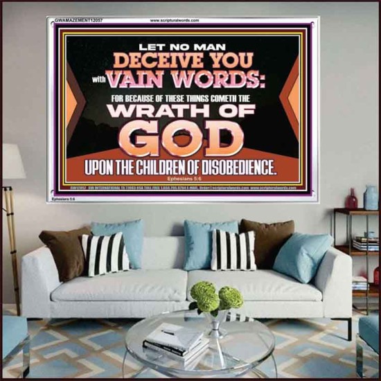 LET NO MAN DECEIVE YOU WITH VAIN WORDS  Scripture Art Work Acrylic Frame  GWAMAZEMENT12057  