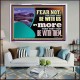 FEAR NOT WITH US ARE MORE THAN THEY THAT BE WITH THEM  Custom Wall Scriptural Art  GWAMAZEMENT12132  