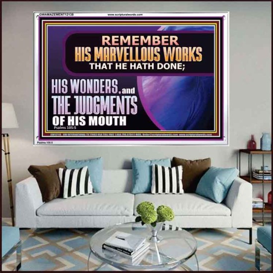 REMEMBER HIS MARVELLOUS WORKS THAT HE HATH DONE  Custom Modern Wall Art  GWAMAZEMENT12138  