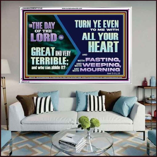 THE DAY OF THE LORD IS GREAT AND VERY TERRIBLE REPENT IMMEDIATELY  Custom Inspiration Scriptural Art Acrylic Frame  GWAMAZEMENT12145  