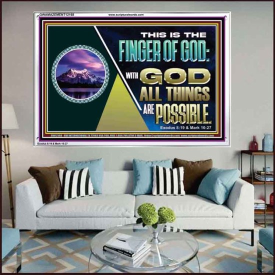 THIS IS THE FINGER OF GOD WITH GOD ALL THINGS ARE POSSIBLE  Bible Verse Wall Art  GWAMAZEMENT12168  