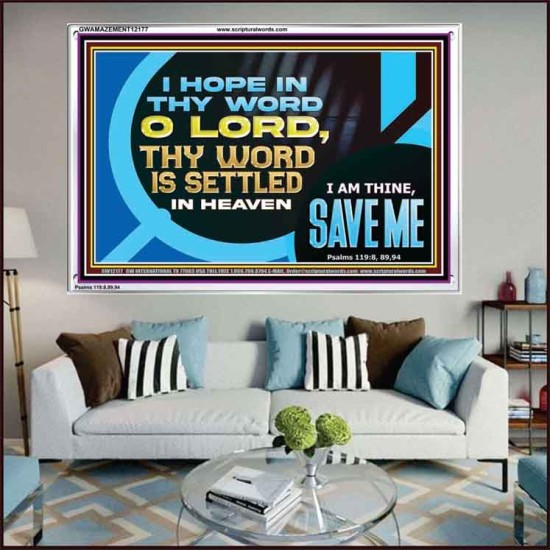 O LORD I AM THINE SAVE ME  Large Scripture Wall Art  GWAMAZEMENT12177  