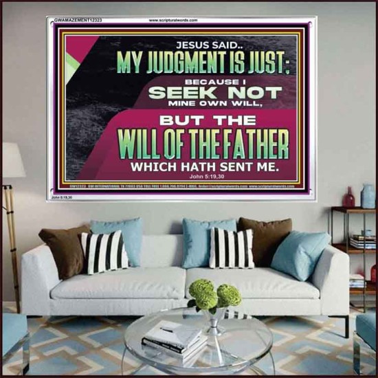 JESUS SAID MY JUDGMENT IS JUST  Ultimate Power Acrylic Frame  GWAMAZEMENT12323  