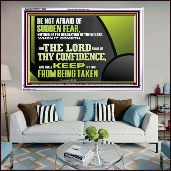 THE LORD SHALL BE THY CONFIDENCE  Unique Scriptural Acrylic Frame  GWAMAZEMENT12410  