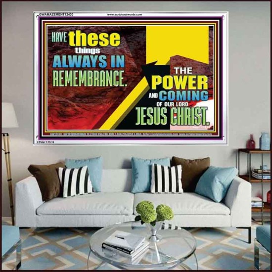 THE POWER AND COMING OF OUR LORD JESUS CHRIST  Righteous Living Christian Acrylic Frame  GWAMAZEMENT12430  