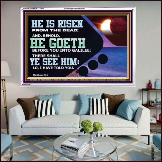 HE IS RISEN FROM THE DEAD  Bible Verse Acrylic Frame  GWAMAZEMENT13093  