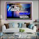 THY FAITH MUST BE IN GOD  Home Art Acrylic Frame  GWAMAZEMENT9593  