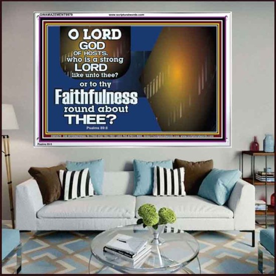 WHO IS A STRONG LORD LIKE UNTO THEE OUR GOD  Scriptural Décor  GWAMAZEMENT9979  