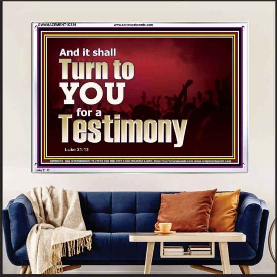 IT SHALL TURN TO YOU FOR A TESTIMONY  Inspirational Bible Verse Acrylic Frame  GWAMAZEMENT10339  