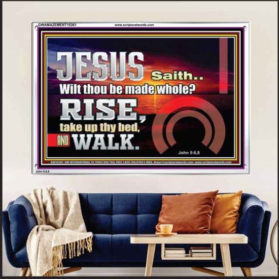 BE MADE WHOLE IN THE MIGHTY NAME OF JESUS CHRIST  Sanctuary Wall Picture  GWAMAZEMENT10361  