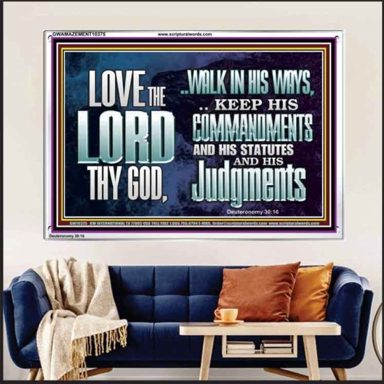 WALK IN ALL THE WAYS OF THE LORD  Righteous Living Christian Acrylic Frame  GWAMAZEMENT10375  