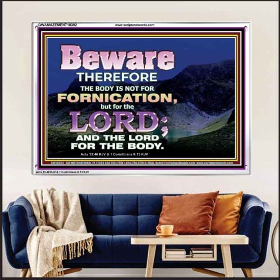 YOUR BODY IS NOT FOR FORNICATION   Ultimate Power Acrylic Frame  GWAMAZEMENT10392  