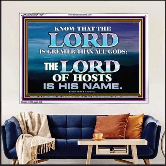 JEHOVAH GOD OUR LORD IS AN INCOMPARABLE GOD  Christian Acrylic Frame Wall Art  GWAMAZEMENT10447  