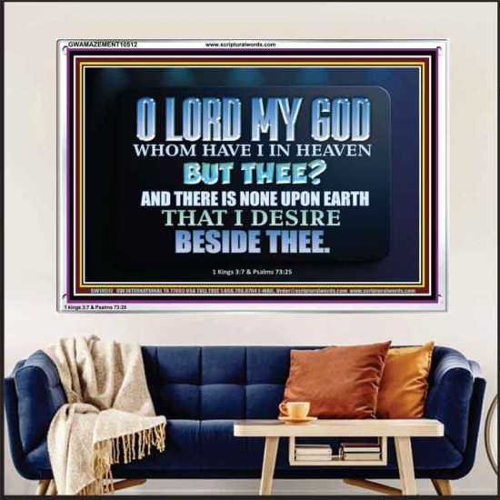 WHOM I HAVE IN HEAVEN BUT THEE O LORD  Bible Verse Acrylic Frame  GWAMAZEMENT10512  