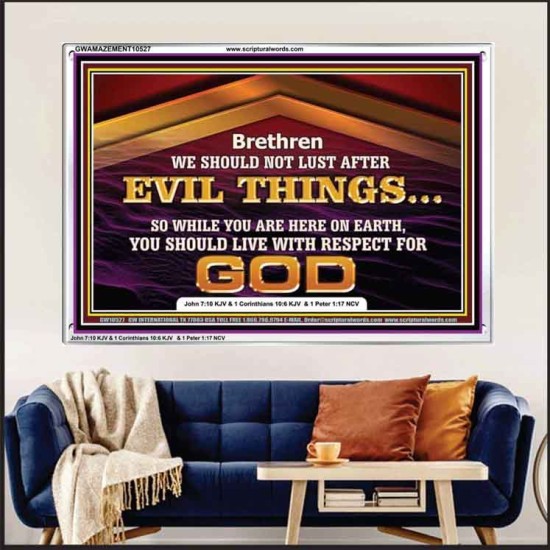 DO NOT LUST AFTER EVIL THINGS  Children Room Wall Acrylic Frame  GWAMAZEMENT10527  