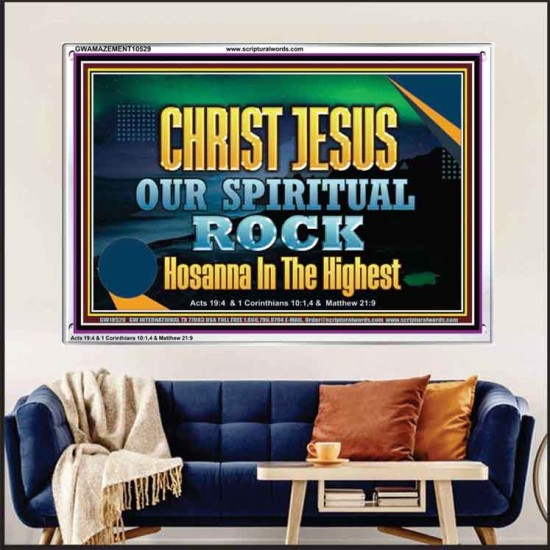 CHRIST JESUS OUR ROCK HOSANNA IN THE HIGHEST  Ultimate Inspirational Wall Art Acrylic Frame  GWAMAZEMENT10529  