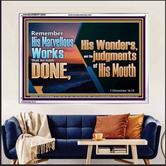 REMEMBER HIS WONDERS AND THE JUDGMENTS OF HIS MOUTH  Church Acrylic Frame  GWAMAZEMENT10659  