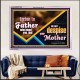 LISTEN TO FATHER WHO BEGOT YOU AND DO NOT DESPISE YOUR MOTHER  Righteous Living Christian Acrylic Frame  GWAMAZEMENT10693  