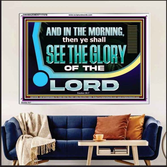 YOU SHALL SEE THE GLORY OF GOD IN THE MORNING  Ultimate Power Picture  GWAMAZEMENT11747B  