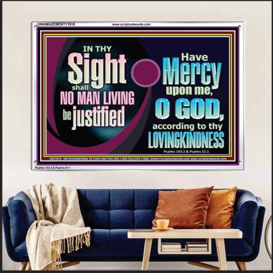 IN THY SIGHT SHALL NO MAN LIVING BE JUSTIFIED  Church Decor Acrylic Frame  GWAMAZEMENT11919  