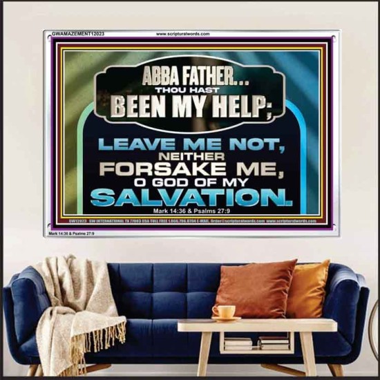 THOU HAST BEEN OUR HELP LEAVE US NOT NEITHER FORSAKE US  Church Office Acrylic Frame  GWAMAZEMENT12023  