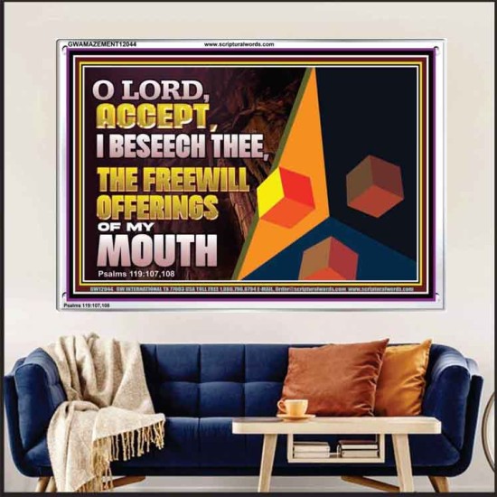 ACCEPT THE FREEWILL OFFERINGS OF MY MOUTH  Bible Verse Acrylic Frame  GWAMAZEMENT12044  