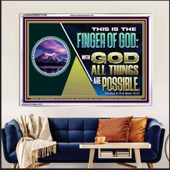 THIS IS THE FINGER OF GOD WITH GOD ALL THINGS ARE POSSIBLE  Bible Verse Wall Art  GWAMAZEMENT12168  