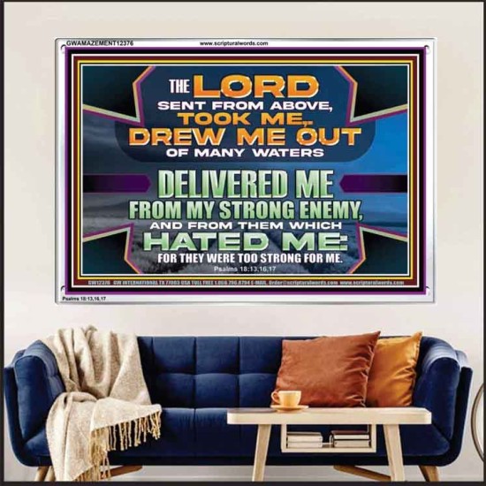 DELIVERED ME FROM MY STRONG ENEMY  Sanctuary Wall Acrylic Frame  GWAMAZEMENT12376  