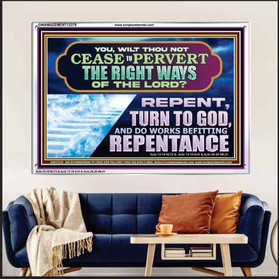 WILT THOU NOT CEASE TO PERVERT THE RIGHT WAYS OF THE LORD  Unique Scriptural Acrylic Frame  GWAMAZEMENT12378  