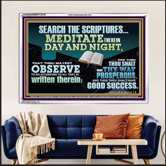 SEARCH THE SCRIPTURES MEDITATE THEREIN DAY AND NIGHT  Unique Power Bible Acrylic Frame  GWAMAZEMENT12379  