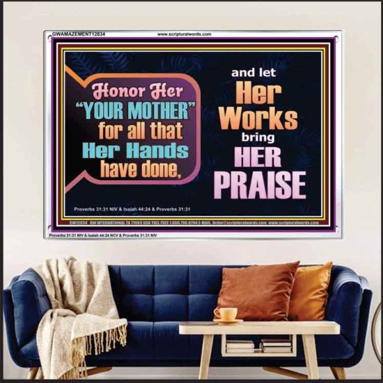 HONOR YOUR MOTHER FOR ALL THAT SHE HAVE DONE FOR YOU  Scriptural Portrait Acrylic Frame  GWAMAZEMENT12834  