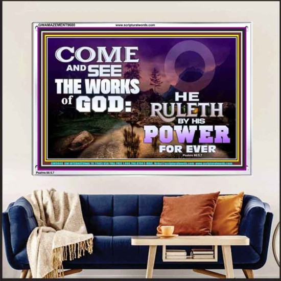 COME AND SEE THE WORKS OF GOD  Scriptural Prints  GWAMAZEMENT9600  