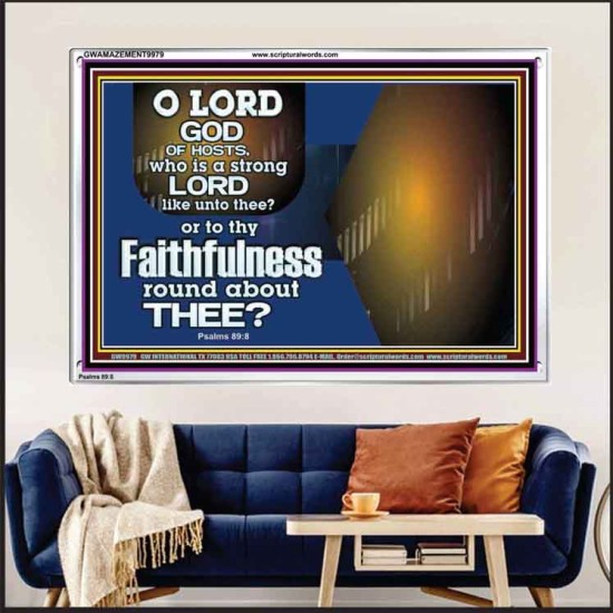 WHO IS A STRONG LORD LIKE UNTO THEE OUR GOD  Scriptural Décor  GWAMAZEMENT9979  