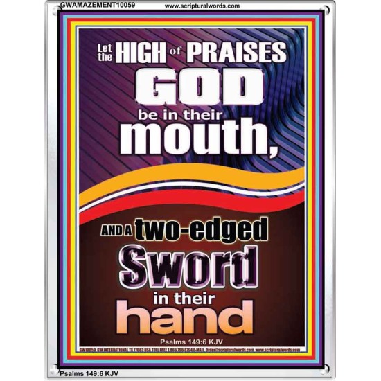 THE HIGH PRAISES OF GOD AND THE TWO EDGED SWORD  Inspiration office Arts Picture  GWAMAZEMENT10059  