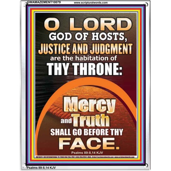 JUSTICE AND JUDGEMENT THE HABITATION OF YOUR THRONE O LORD  New Wall Décor  GWAMAZEMENT10079  