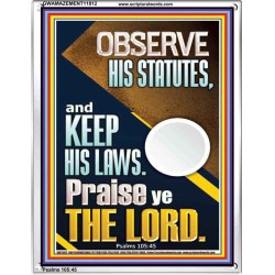 OBSERVE HIS STATUTES AND KEEP ALL HIS LAWS  Wall & Art Décor  GWAMAZEMENT11812  "24x32"