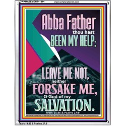 ABBA FATHER THOU HAST BEEN OUR HELP IN AGES PAST  Wall Décor  GWAMAZEMENT11814  "24x32"