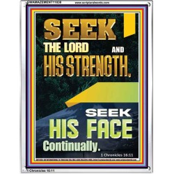 SEEK THE FACE OF GOD CONTINUALLY  Unique Scriptural ArtWork  GWAMAZEMENT11838  "24x32"