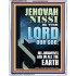 JEHOVAH NISSI HIS JUDGMENTS ARE IN ALL THE EARTH  Custom Art and Wall Décor  GWAMAZEMENT11841  "24x32"