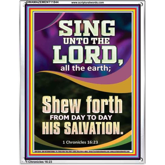 SHEW FORTH FROM DAY TO DAY HIS SALVATION  Unique Bible Verse Portrait  GWAMAZEMENT11844  