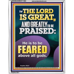 THE LORD IS GREAT AND GREATLY TO PRAISED FEAR THE LORD  Bible Verse Portrait Art  GWAMAZEMENT11864  "24x32"