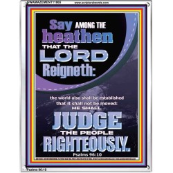 THE LORD IS A RIGHTEOUS JUDGE  Inspirational Bible Verses Portrait  GWAMAZEMENT11865  "24x32"