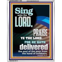 HE DELIVERED THE SOUL OF THE POOR FROM THE HAND OF EVILDOERS  Bible Verse Wall Art  GWAMAZEMENT11868  "24x32"