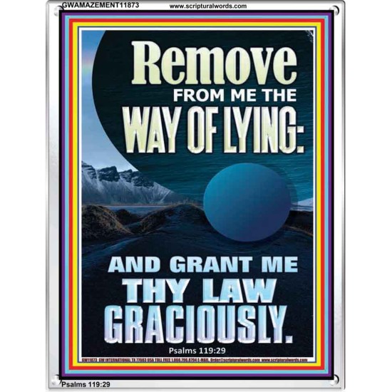 REMOVE FROM ME THE WAY OF LYING  Bible Verse for Home Portrait  GWAMAZEMENT11873  