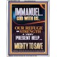 IMMANUEL GOD WITH US OUR REFUGE AND STRENGTH MIGHTY TO SAVE  Sanctuary Wall Picture  GWAMAZEMENT11889  