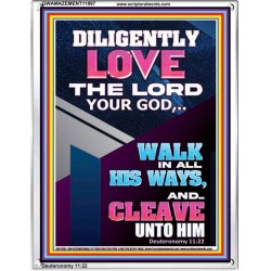 DILIGENTLY LOVE THE LORD OUR GOD  Children Room  GWAMAZEMENT11897  "24x32"