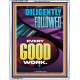 DILIGENTLY FOLLOWED EVERY GOOD WORK  Ultimate Inspirational Wall Art Portrait  GWAMAZEMENT11899  